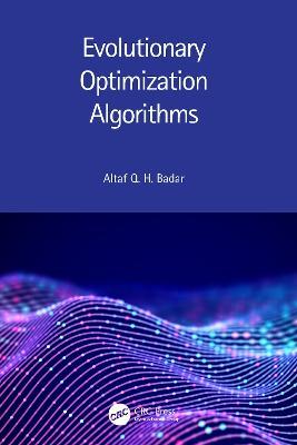 Evolutionary Optimization Algorithms - Altaf Q. H. Badar - cover