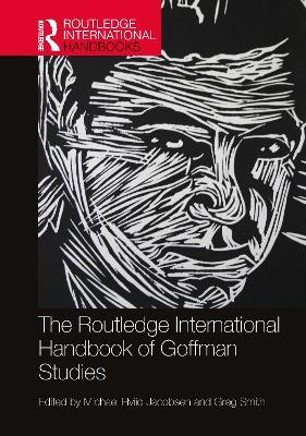 The Routledge International Handbook of Goffman Studies - cover