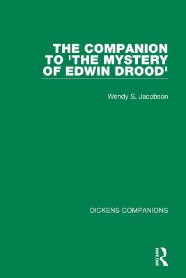 The Companion to 'The Mystery of Edwin Drood' - Wendy S. Jacobson - cover