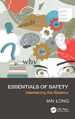 Essentials of Safety: Maintaining the Balance - Ian Long - cover