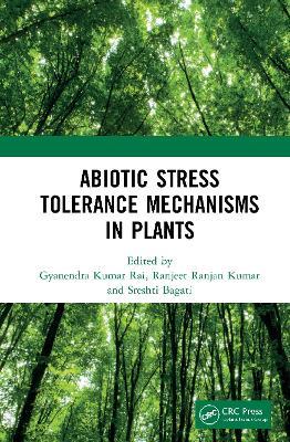 Abiotic Stress Tolerance Mechanisms in Plants - cover