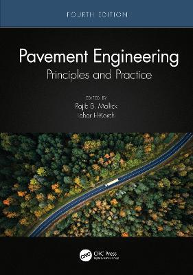 Pavement Engineering: Principles and Practice - cover