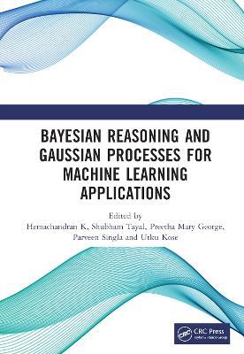 Bayesian Reasoning and Gaussian Processes for Machine Learning Applications - cover