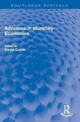 Advances in Monetary Economics - cover