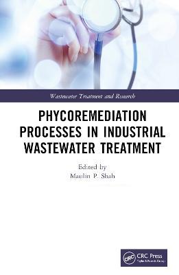 Phycoremediation Processes in Industrial Wastewater Treatment - cover