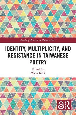 Identity, Multiplicity, and Resistance in Taiwanese Poetry - cover