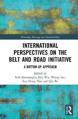 International Perspectives on the Belt and Road Initiative: A Bottom-Up Approach - cover