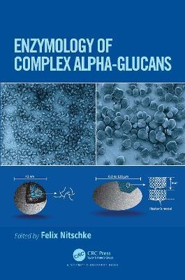 Enzymology of Complex Alpha-Glucans - cover