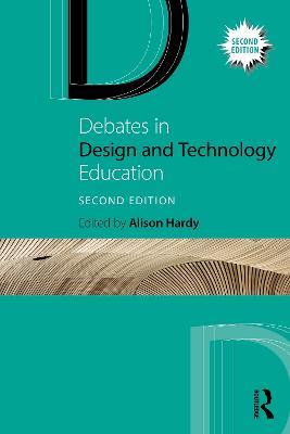 Debates in Design and Technology Education - cover