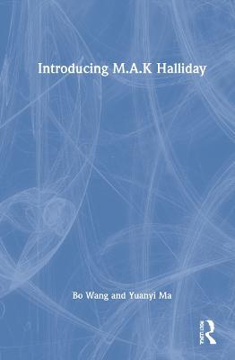 Introducing M.A.K. Halliday - Bo Wang,Yuanyi Ma - cover