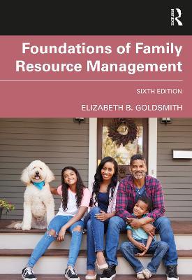 Foundations of Family Resource Management - Elizabeth B. Goldsmith - cover