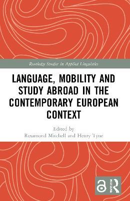 Language, Mobility and Study Abroad in the Contemporary European Context - cover