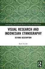Visual Research and Indonesian Ethnography: Beyond Description