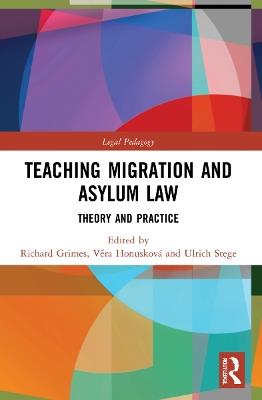 Teaching Migration and Asylum Law: Theory and Practice - cover