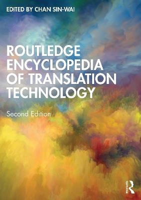 Routledge Encyclopedia of Translation Technology - cover