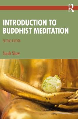 Introduction to Buddhist Meditation - Sarah Shaw - cover