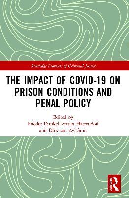 The Impact of Covid-19 on Prison Conditions and Penal Policy - cover