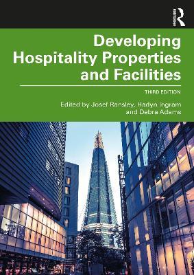 Developing Hospitality Properties and Facilities - cover