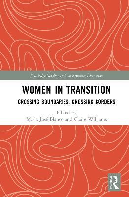 Women in Transition: Crossing Boundaries, Crossing Borders - cover
