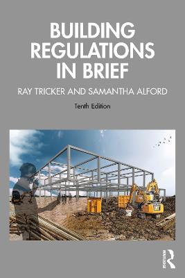 Building Regulations in Brief - Ray Tricker,Samantha Alford - cover