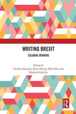 Writing Brexit: Colonial Remains - cover