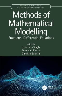 Methods of Mathematical Modelling: Fractional Differential Equations - cover