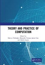 Theory and Practice of Computation: Proceedings of the Workshop on Computation: Theory and Practice (WCTP 2018), September 17-18, 2018, Manila, The Philippines