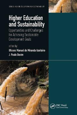 Higher Education and Sustainability: Opportunities and Challenges for Achieving Sustainable Development Goals - cover