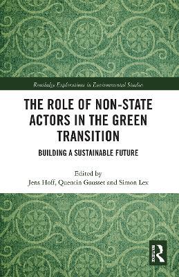 The Role of Non-State Actors in the Green Transition: Building a Sustainable Future - cover