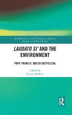 Laudato Si’ and the Environment: Pope Francis’ Green Encyclical - cover