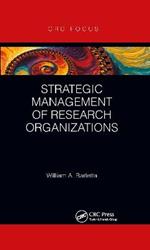 Strategic Management of Research Organizations