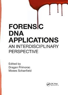 Forensic DNA Applications: An Interdisciplinary Perspective - cover