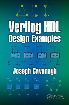 Verilog HDL Design Examples - Joseph Cavanagh - cover