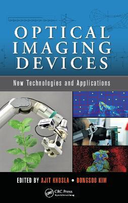 Optical Imaging Devices: New Technologies and Applications - cover