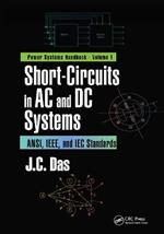 Short-Circuits in AC and DC Systems: ANSI, IEEE, and IEC Standards