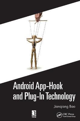 Android App-Hook and Plug-In Technology - Jianqiang Bao - cover