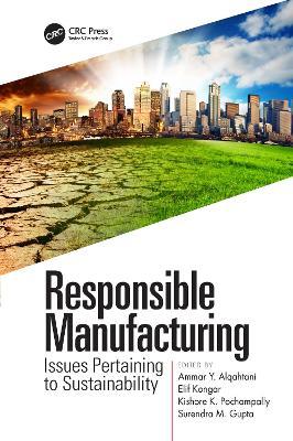 Responsible Manufacturing: Issues Pertaining to Sustainability - cover