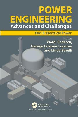 Power Engineering: Advances and Challenges Part B: Electrical Power - cover