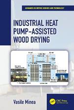 Industrial Heat Pump-Assisted Wood Drying