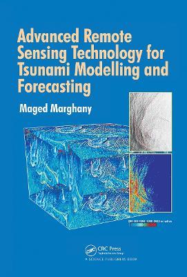 Advanced Remote Sensing Technology for Tsunami Modelling and Forecasting - Maged Marghany - cover