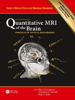 Quantitative MRI of the Brain: Principles of Physical Measurement, Second edition