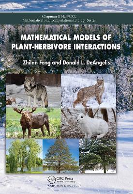Mathematical Models of Plant-Herbivore Interactions - Zhilan Feng,Donald DeAngelis - cover
