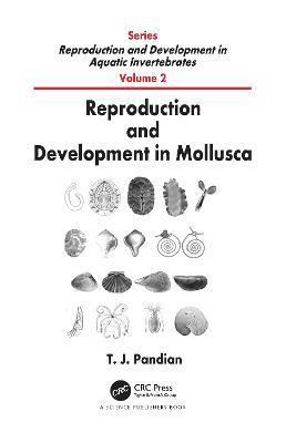 Reproduction and Development in Mollusca - T. J. Pandian - cover