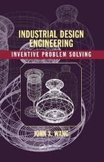 Industrial Design Engineering: Inventive Problem Solving