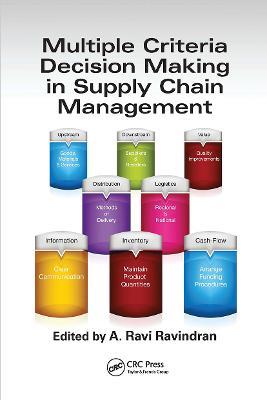 Multiple Criteria Decision Making in Supply Chain Management - cover