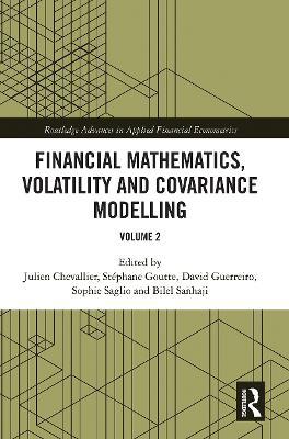 Financial Mathematics, Volatility and Covariance Modelling: Volume 2 - cover