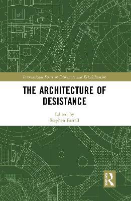 The Architecture of Desistance - cover