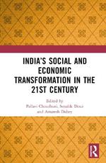 India’s Social and Economic Transformation in the 21st Century