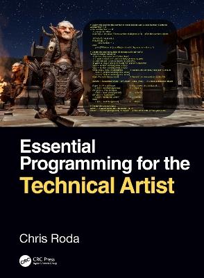 Essential Programming for the Technical Artist - Chris Roda - cover