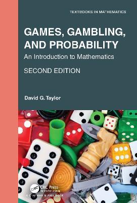 Games, Gambling, and Probability: An Introduction to Mathematics - David G. Taylor - cover